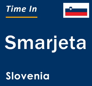 Current local time in Smarjeta, Slovenia