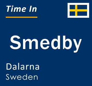 Current local time in Smedby, Dalarna, Sweden