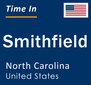 Current local time in Smithfield, North Carolina, United States