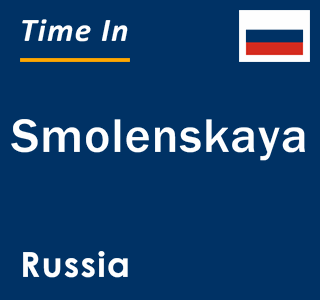 Current local time in Smolenskaya, Russia