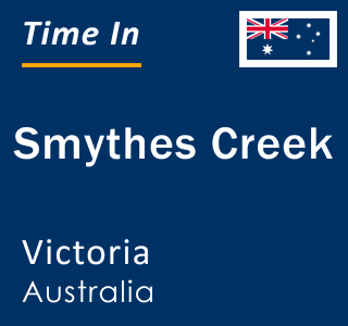 Current local time in Smythes Creek, Victoria, Australia