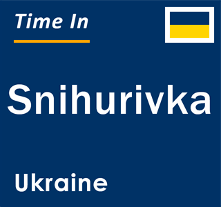 Current local time in Snihurivka, Ukraine