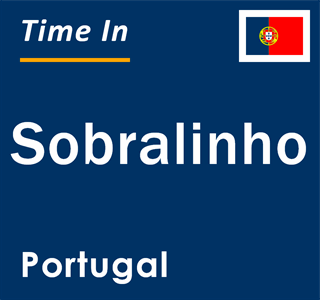 Current local time in Sobralinho, Portugal