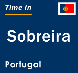 Current local time in Sobreira, Portugal