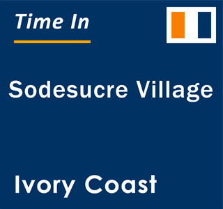 Current local time in Sodesucre Village, Ivory Coast