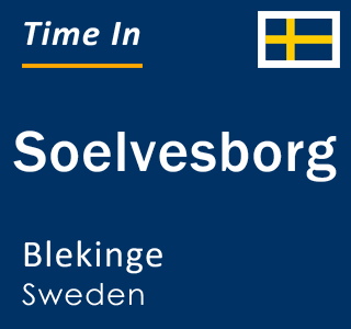 Current local time in Soelvesborg, Blekinge, Sweden