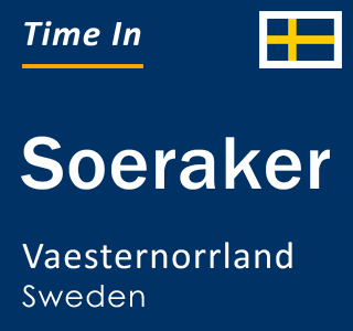 Current local time in Soeraker, Vaesternorrland, Sweden