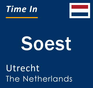 Current local time in Soest, Utrecht, The Netherlands