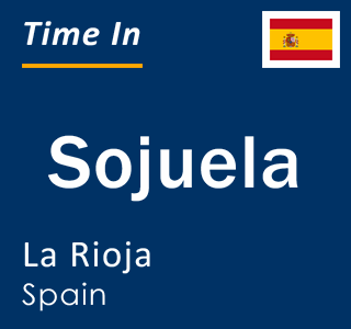 Current local time in Sojuela, La Rioja, Spain