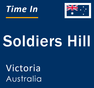 Current local time in Soldiers Hill, Victoria, Australia