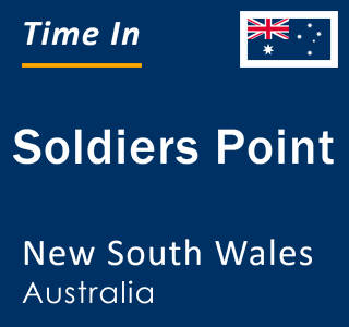 Current local time in Soldiers Point, New South Wales, Australia