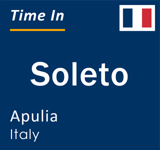 Current local time in Soleto, Apulia, Italy