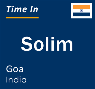 Current local time in Solim, Goa, India