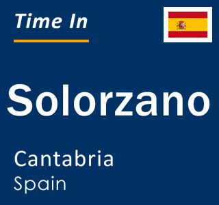Current time in Solorzano, Cantabria, Spain