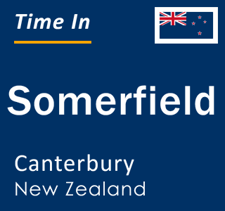 Current local time in Somerfield, Canterbury, New Zealand