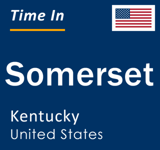 Current local time in Somerset, Kentucky, United States