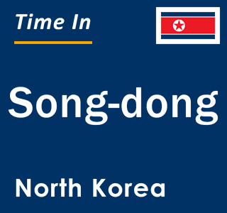 Current local time in Song-dong, North Korea