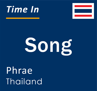 Current local time in Song, Phrae, Thailand