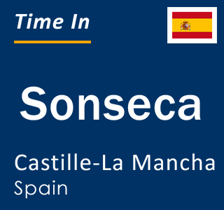 Current local time in Sonseca, Castille-La Mancha, Spain