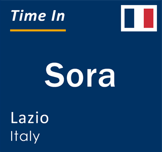 Current local time in Sora, Lazio, Italy