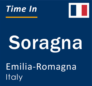 Current local time in Soragna, Emilia-Romagna, Italy