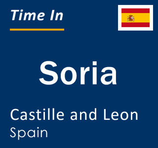 Current local time in Soria, Castille and Leon, Spain