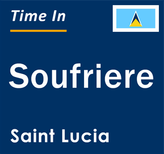 Current local time in Soufriere, Saint Lucia