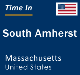 Current local time in South Amherst, Massachusetts, United States