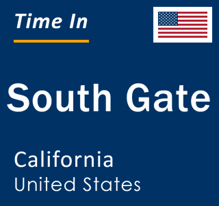 Current local time in South Gate, California, United States