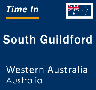 Current local time in South Guildford, Western Australia, Australia