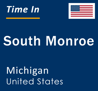 Current local time in South Monroe, Michigan, United States