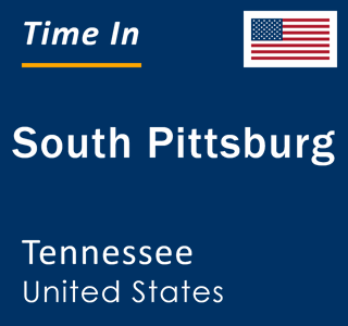 Current local time in South Pittsburg, Tennessee, United States