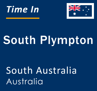 Current local time in South Plympton, South Australia, Australia