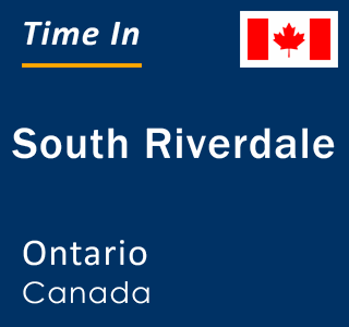 Current local time in South Riverdale, Ontario, Canada