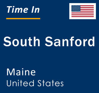 Current local time in South Sanford, Maine, United States