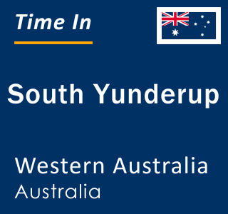 Current local time in South Yunderup, Western Australia, Australia