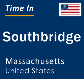 Current local time in Southbridge, Massachusetts, United States