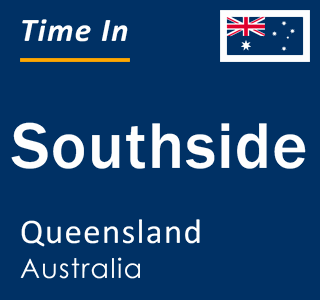 Current local time in Southside, Queensland, Australia