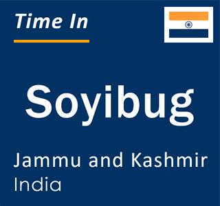 Current local time in Soyibug, Jammu and Kashmir, India