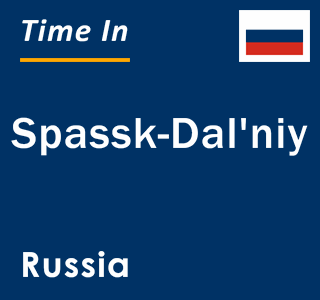 Current local time in Spassk-Dal'niy, Russia