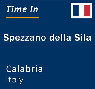 Current local time in Spezzano della Sila, Calabria, Italy