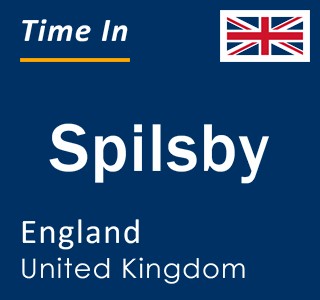 Current local time in Spilsby, England, United Kingdom