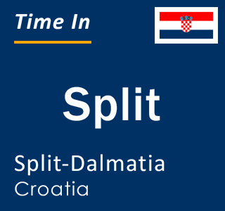 Current local time in Split, Split-Dalmatia, Croatia
