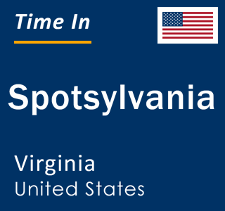 Current local time in Spotsylvania, Virginia, United States