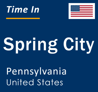 Current local time in Spring City, Pennsylvania, United States