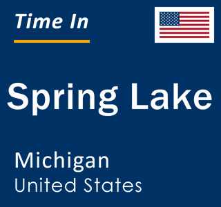Current local time in Spring Lake, Michigan, United States