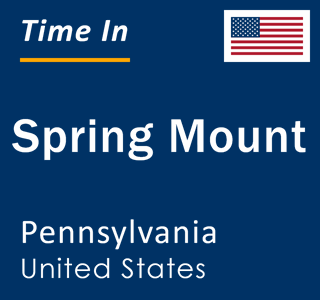 Current local time in Spring Mount, Pennsylvania, United States