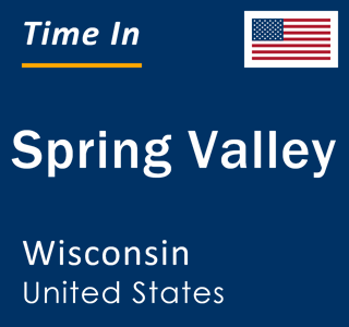 Current local time in Spring Valley, Wisconsin, United States