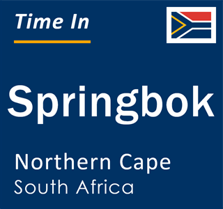 Current local time in Springbok, Northern Cape, South Africa