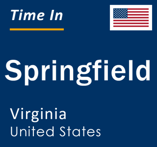 Current local time in Springfield, Virginia, United States